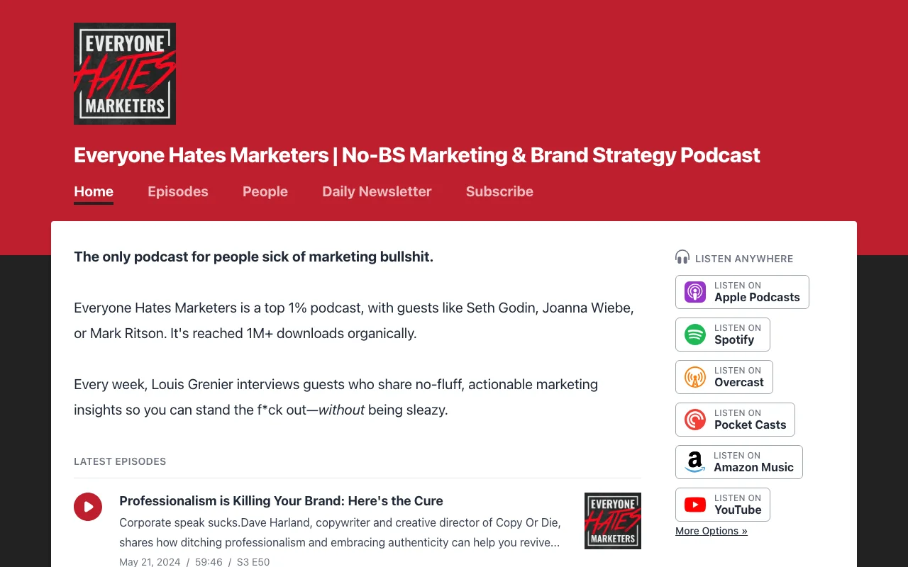 Everyone Hates Marketers podcast homepage — anti-guru marketing and CRO interviews by Louis Grenier